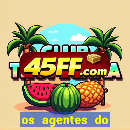 os agentes do destino online dublado assistir os agentes do destino dublado online